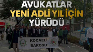 Avukatlar yeni adli yıl için yürüdü
